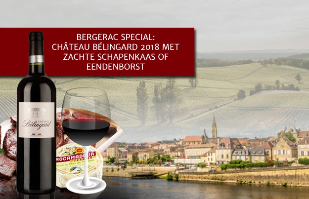 Bergerac special: Château Bélingard Rouge met zachte schapenkaas of eendenborst