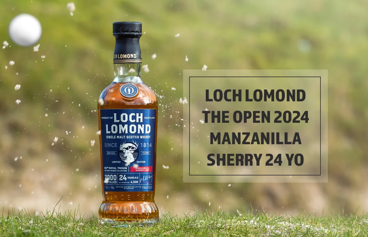 Loch Lomond The Open 2024 Manzanilla Sherry 24 YO