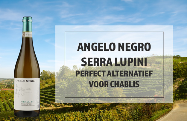 Angelo Negro Serra Lupini perfect alternatief voor Chablis