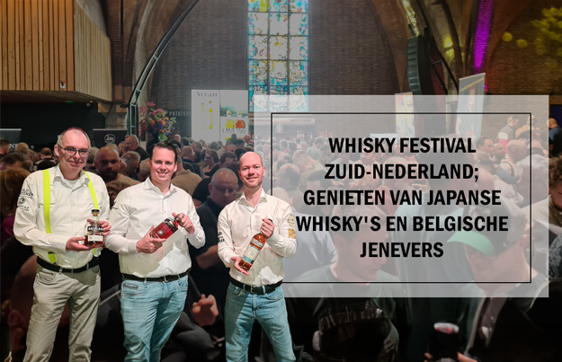 Whisky Festival Zuid-Nederland; genieten van Japanse whisky's en Belgische jenevers